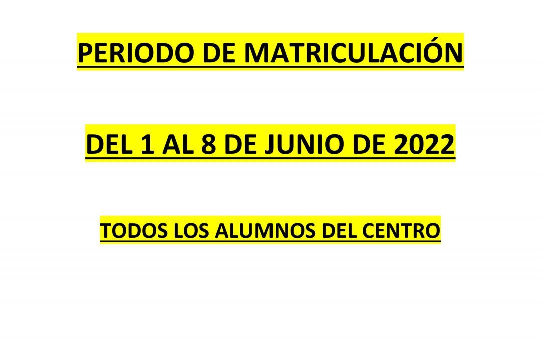 MATRICULACIÓN para el curso 2022/2023