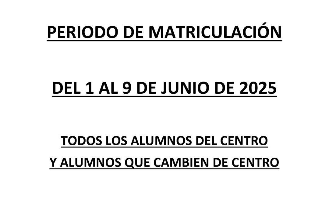 PERIODO DE MATRICULACIÓN Y PAC curso 2025/26